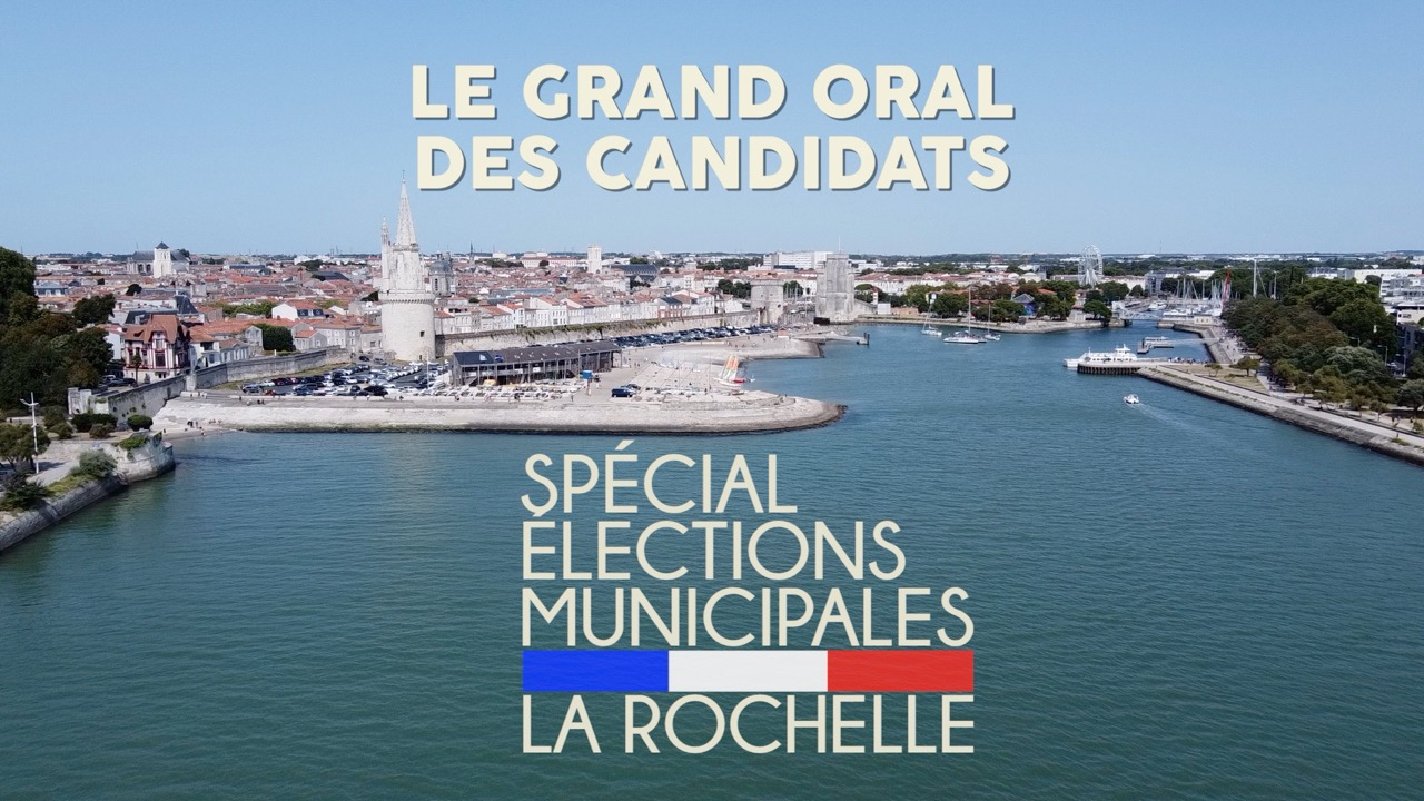Grand Oral des candidats aux municipales de La Rochelle