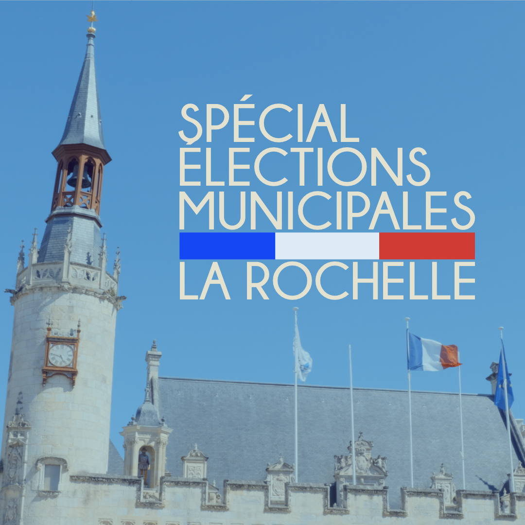Pour qui voter à La Rochelle ?
