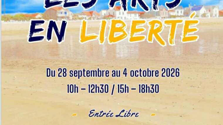 Les Arts en liberté du 28 sept au 04 octobre 2026